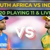 South Africa vs India 2nd T20 live match time today