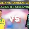 Australia vs Pakistan 3rd T20 playing 11