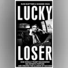 Lucky Loser: A deep dive into the myths of Donald Trump's fortunes Trump, Lucky loser