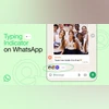 WhatsApp's new Typing Indiactors WhatsApp's new Typing Indiactors