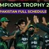 Champions Trophy 2025: Pakistan full schedule, live timings and streaming