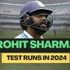 Rohit Sharma Test runs in 2024