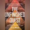 The Unfinished Quest examines India's rise as a global swing power The Unfinished Quest