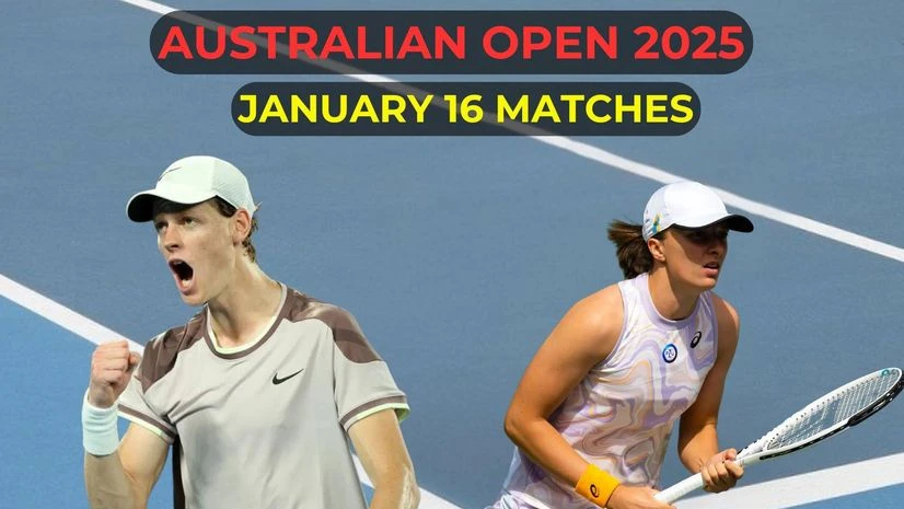 Australian Open 2025 January 16 schedule Australian Open 2025 January 16 schedule