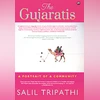 The Gujaratis: Salil Tripathi's book shines but falters under its ambition Book Review