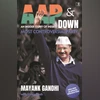 Aam Aadmi Party's journey from idealism to power: A first-hand account Book