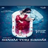 Sanam Teri Kasam re-release Sanam Teri Kasam re-release