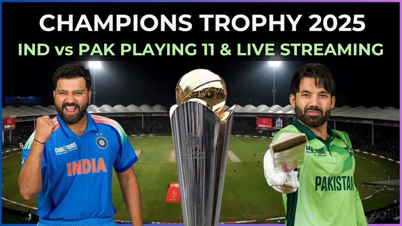 Champions Trophy 2025: IND vs PAK Playing 11, live match time, streaming | ICC Champions Trophy 2025 - Business Standard