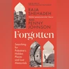'Forgotten': A journey through Palestine's lost history and erased identity BOOK