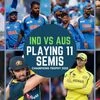 India vs Australia Playing 11 news today