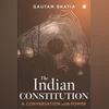 Gautam Bhatia's book offers a refreshing critique of India's Constitution Book