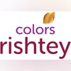 COLORS Rishtey
