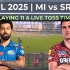 IPL 2025 match on April 17: Mumbai Indians vs Sunrisers Hyderabad