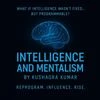 Mentalism and Intelligence: Revealing the Hidden Layer