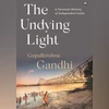 THE UNDYING LIGHT: A Personal History of Independent India