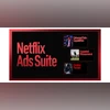 Netflix Ads Suite