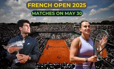 French Open 2025 May 30 schedule French Open 2025 May 30 schedule