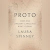 Proto: How One Ancient Language Went Global