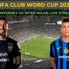 Monterrey vs Inter Milan