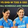 IND-W vs ENG-W T20Is, ODIs full schedule, venues, live streaming details