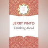 Thinking Aloud: Jerry Pinto maps identity, cinema, and making of a nation Thinking Aloud