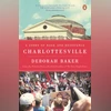Charlottesville A study of rage and resistance