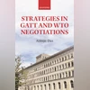 Strategies in GATT and WTO negotiations