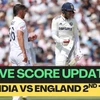 India vs England 2nd Test live updates