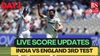 IND vs ENG 3rd Test Day 1 full scorecard