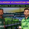 BAN vs PAK 2nd T20I