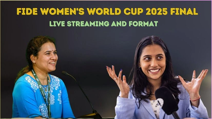 FIDE Women's World Cup 2025 Final FIDE Women’s World Cup 2025 Final