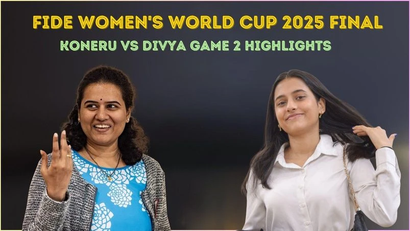 Koneru vs Divya Women's Chess World Cup Final 2025 game 2 highlights Koneru vs Divya Women's Chess World Cup Final 2025 game 2 highlights