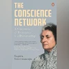 The Conscience Network: A Chronicle of Resistance to a Dictatorship The Conscience Network: A Chronicle of Resistance to a Dictatorship
