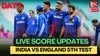 ENG vs IND 5th Test Day 1 live scorecard