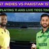 West Indies vs Pakistan 1st T20 playing 11, live toss time and streaming