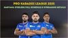 PKL 2025: Haryana Steelers full squad, schedule and live streaming detail