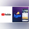YouTube's 'Hype' is global YouTube's ''Hype' is global