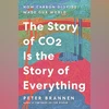 The Story of CO2: The story of human civilisation is a story of energy