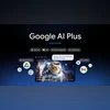 Google launches AI Plus plan with Gemini 2.5 Pro, Veo 3 Fast, 200GB storage