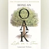 Being an Oak