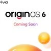 OriginOS 6 coming to India