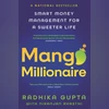 Mango millionaire: Smart money management for a sweeter life Mango millionaire: Smart money management for a sweeter life