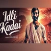 Dhanush's 'Idli Kadai'
