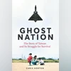Ghost Nation: The Story of Taiwan and Its Struggle for Survival Ghost Nation: The Story of Taiwan and Its Struggle for Survival