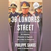 38 LONDRES STREET: On Impunity, Pinochet in England, and a Nazi in Patagonia 38 LONDRES STREET: On Impunity, Pinochet in England, and a Nazi in Patagonia