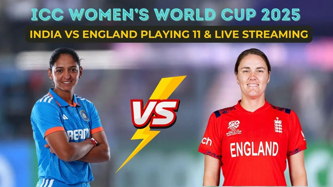 ICC Women's World Cup 2025: IND-W vs ENG-W playing 11, live streaming