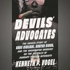 DEVILS’ ADVOCATES: The Hidden Story of Rudy Giuliani, Hunter Biden, and the Washington Insiders on the Payrolls of Corrupt Foreign Interests