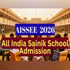 AISSEE 2026 Sainik school admission AISSEE 2026 Sainik school admission