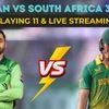 Pakistan vs South Africa 3rd T20 Playing 11, live streaming, match timings