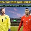 Ireland vs Portugal FIFA World Cup qualifier live match time, streaming